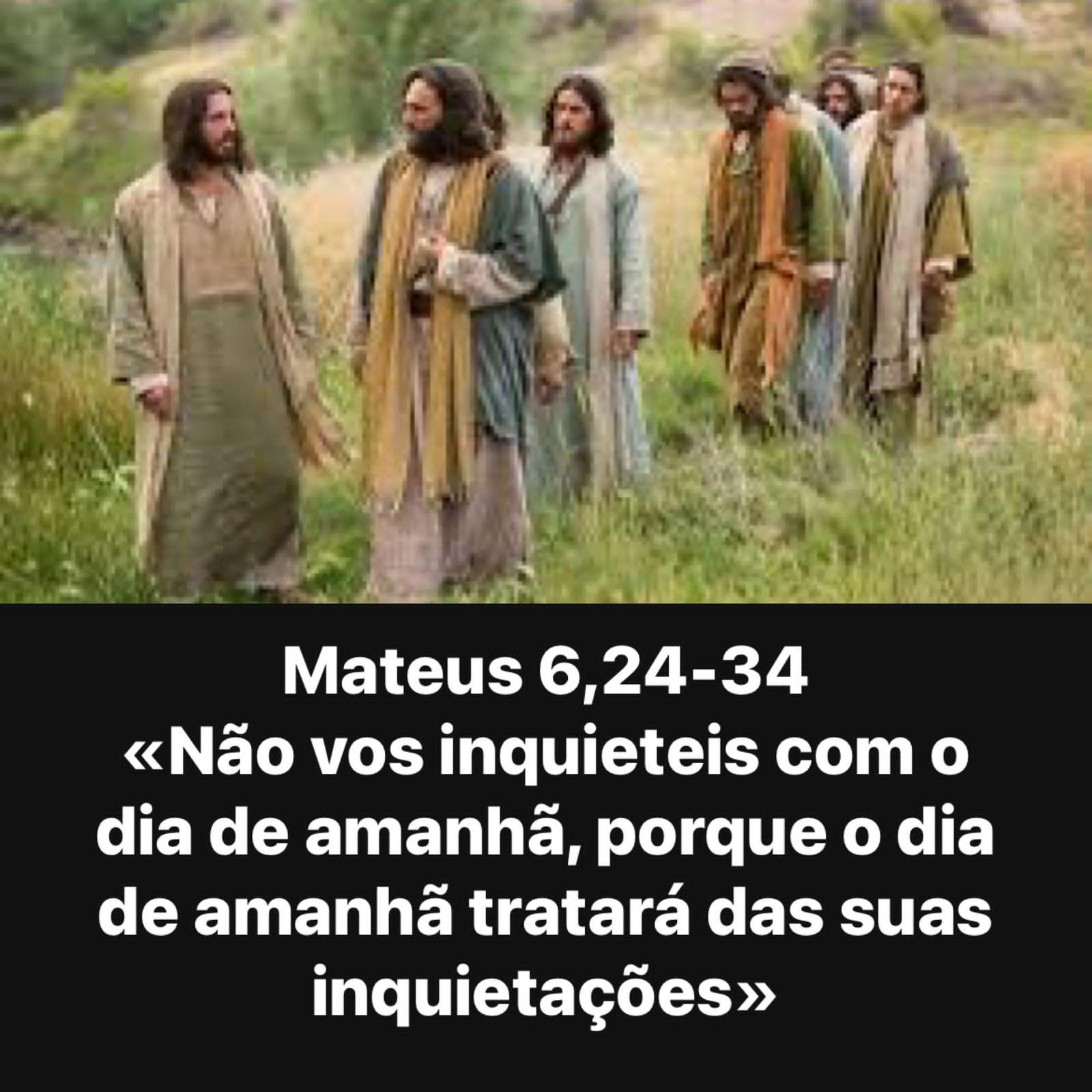 Evangelho segundo são Mateus 6, 24-34