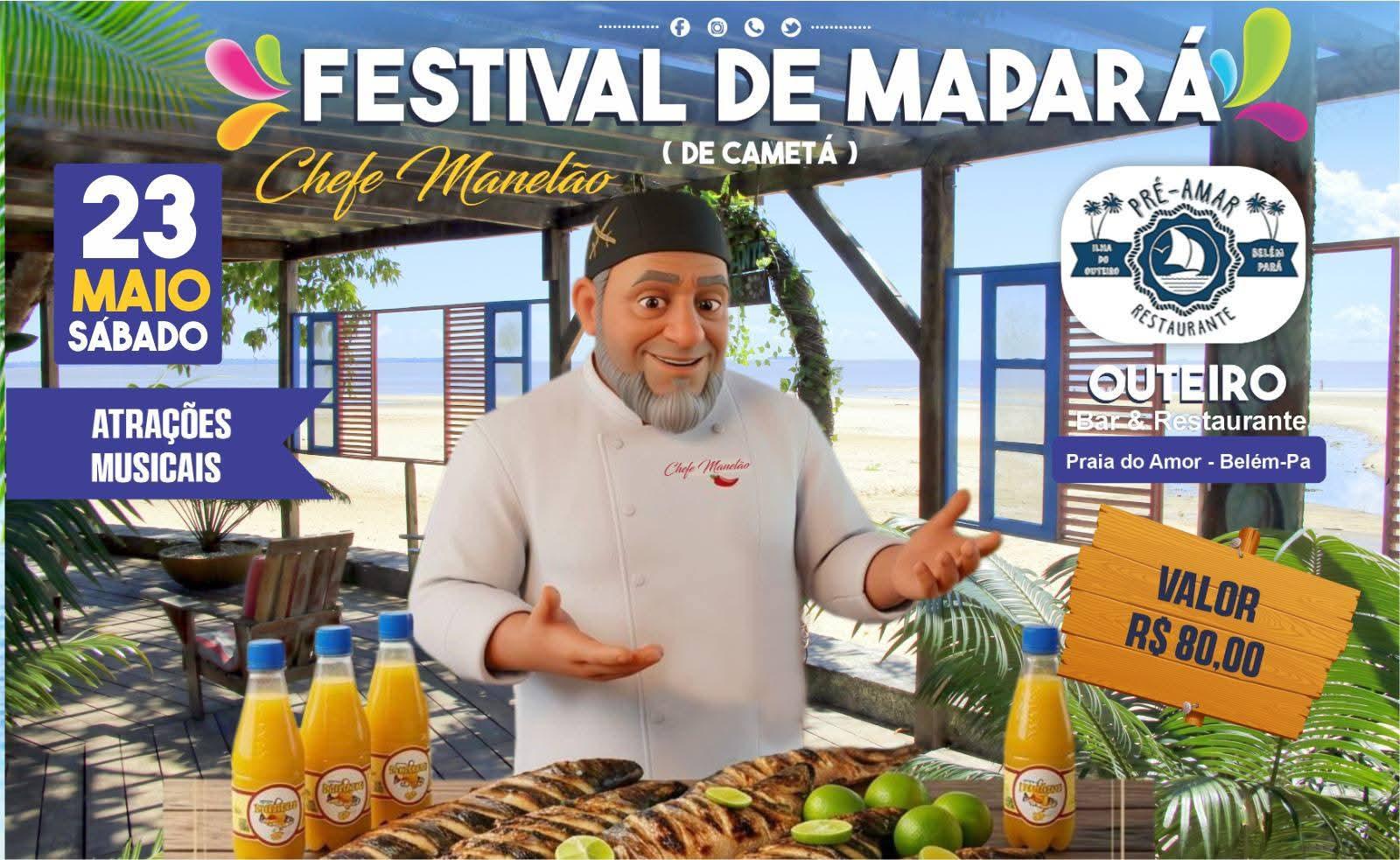 Vem aí o 1° Festival de Mapará em Outeiro